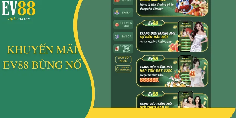 EV88 tung ra nhiều chương trình khuyến mãi cho hội viên
